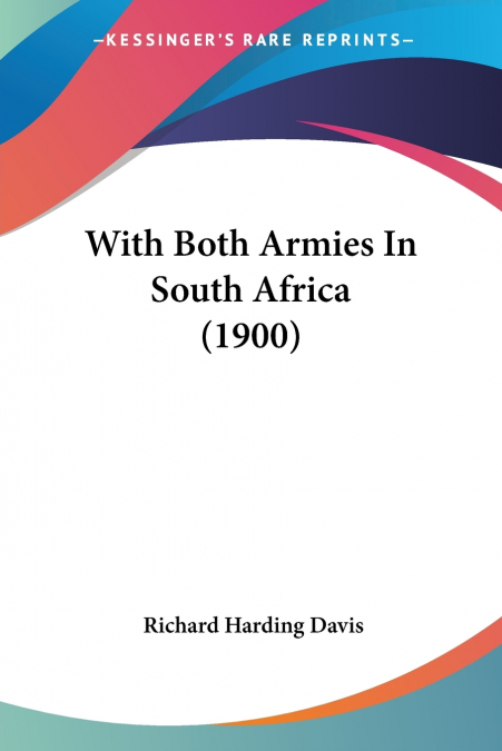 With Both Armies In South Africa (1900)