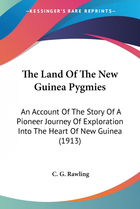 The Land Of The New Guinea Pygmies