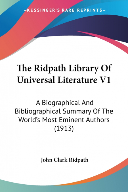 The Ridpath Library Of Universal Literature V1