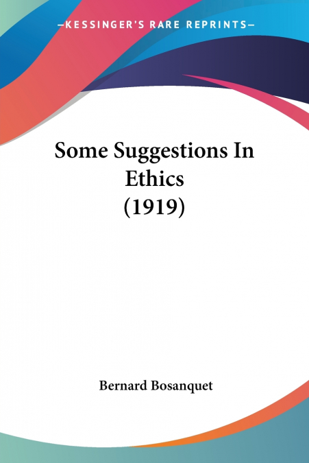 Some Suggestions In Ethics (1919)
