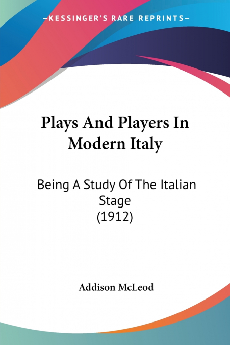 Plays And Players In Modern Italy
