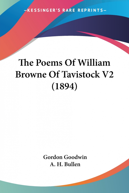 The Poems Of William Browne Of Tavistock V2 (1894)