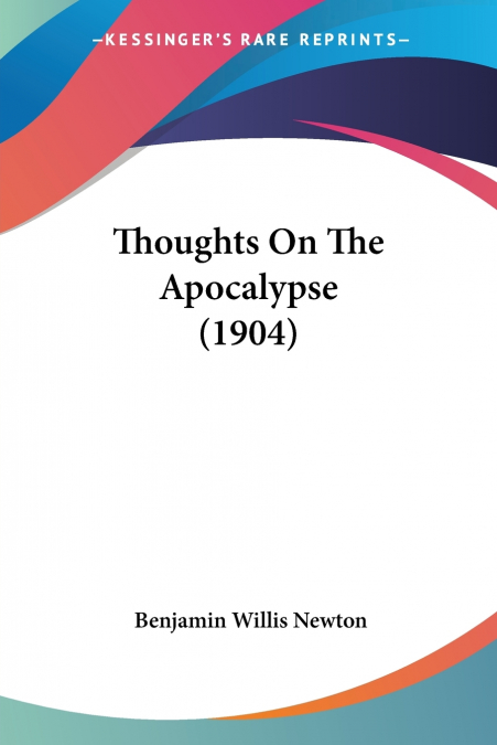 Thoughts On The Apocalypse (1904)