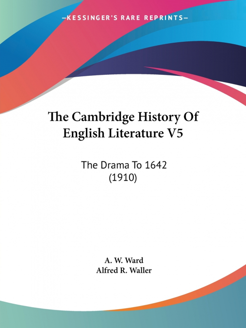 The Cambridge History Of English Literature V5