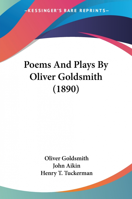 Poems And Plays By Oliver Goldsmith (1890)