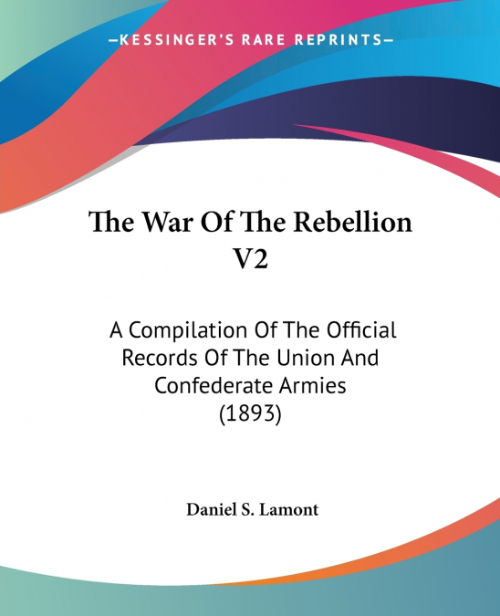 The War Of The Rebellion V2