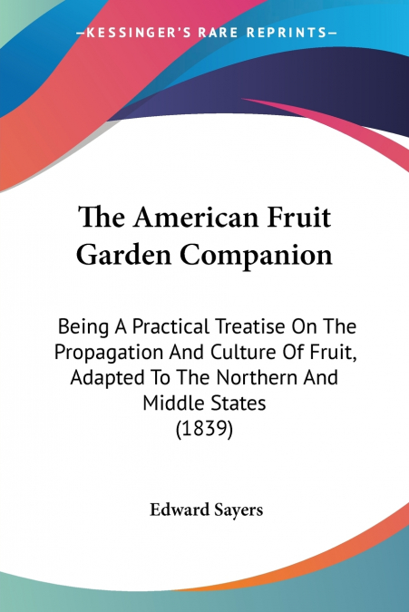 The American Fruit Garden Companion