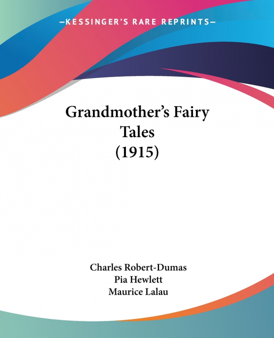 Grandmother’s Fairy Tales (1915)