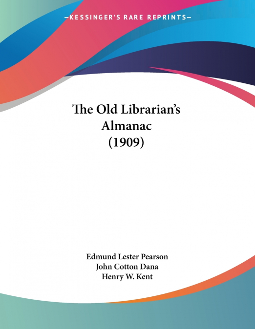 The Old Librarian’s Almanac (1909)