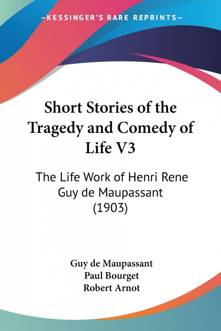 Short Stories of the Tragedy and Comedy of Life V3