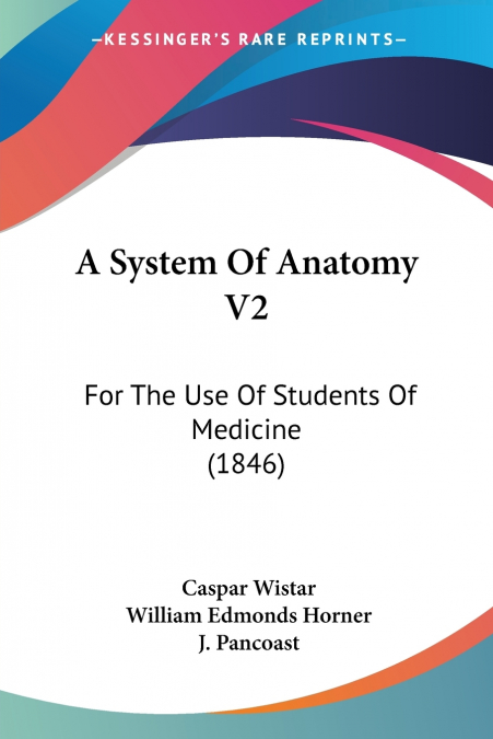 A System Of Anatomy V2