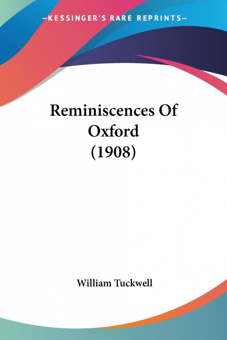 Reminiscences Of Oxford (1908)