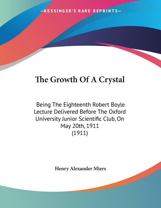 The Growth Of A Crystal