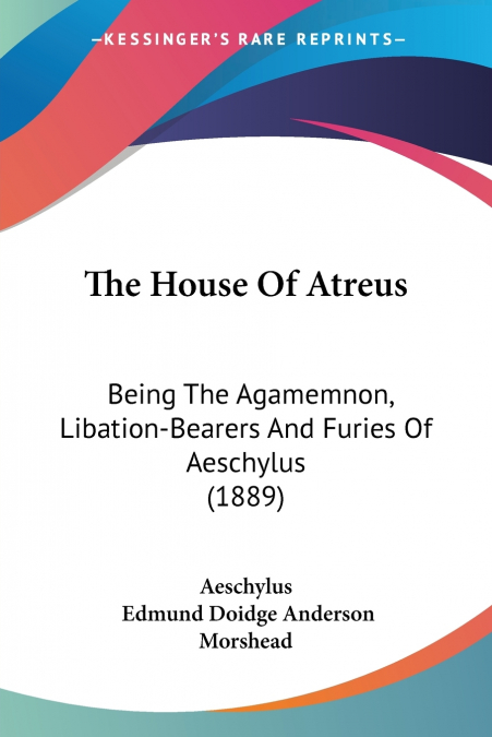 The House Of Atreus