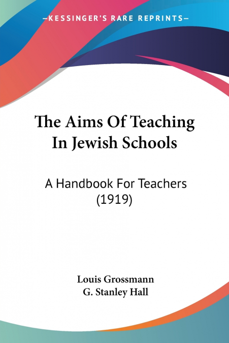 The Aims Of Teaching In Jewish Schools
