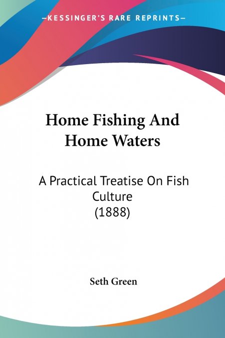 Home Fishing And Home Waters