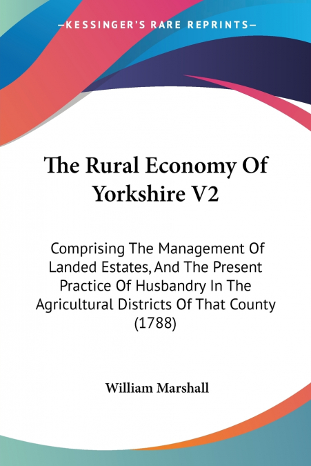 The Rural Economy Of Yorkshire V2