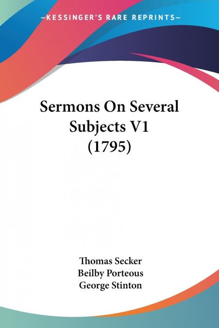 Sermons On Several Subjects V1 (1795)