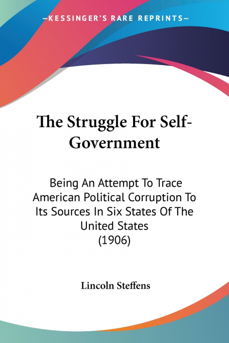 The Struggle For Self-Government