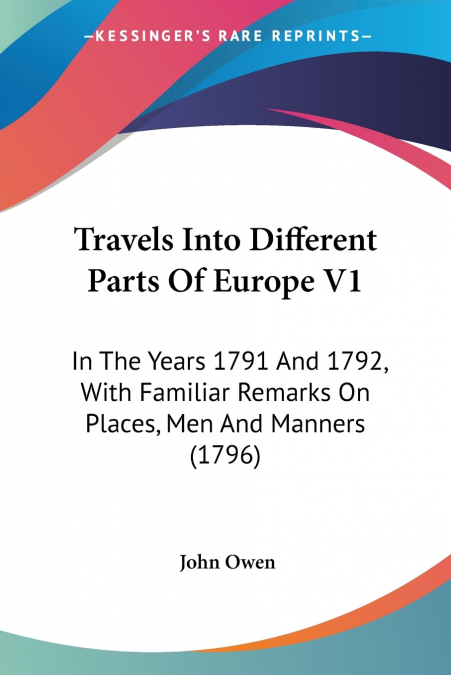 Travels Into Different Parts Of Europe V1