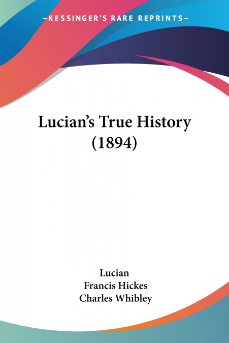 Lucian’s True History (1894)