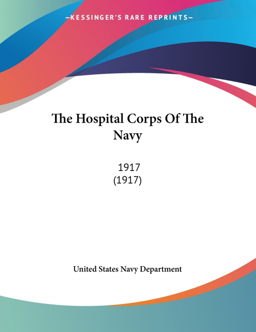 The Hospital Corps Of The Navy