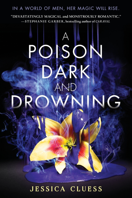 A Poison Dark and Drowning (Kingdom on Fire, Book Two)