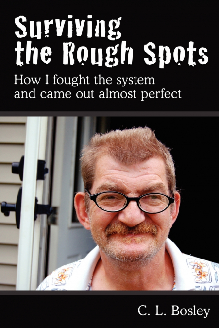 Surviving the Rough Spots