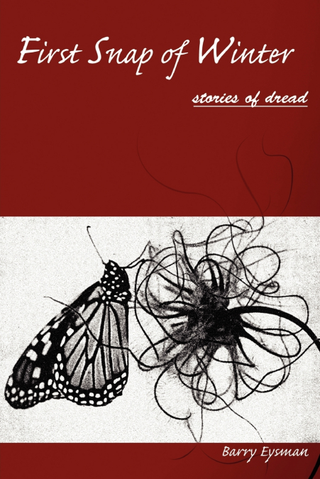 First Snap of Winter Stories of Dread
