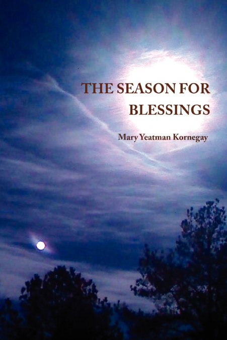The Season For Blessings