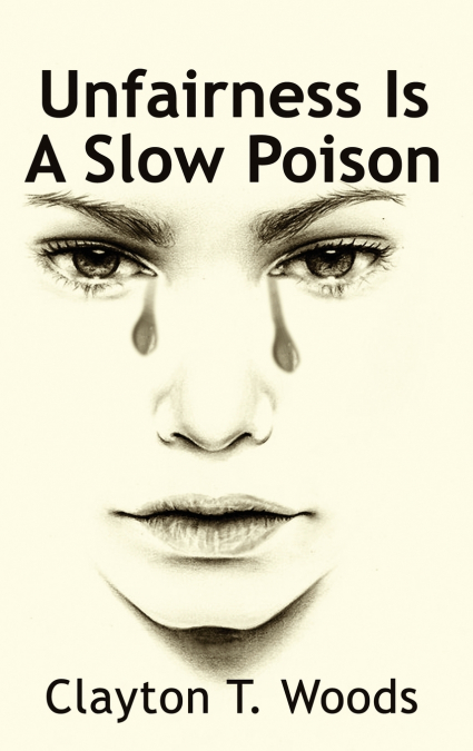 Unfairness Is A Slow Poison