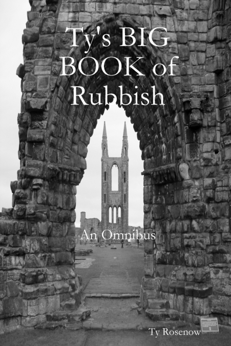 Ty’s Big Book of Rubbish