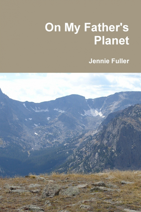 On My Father’s Planet