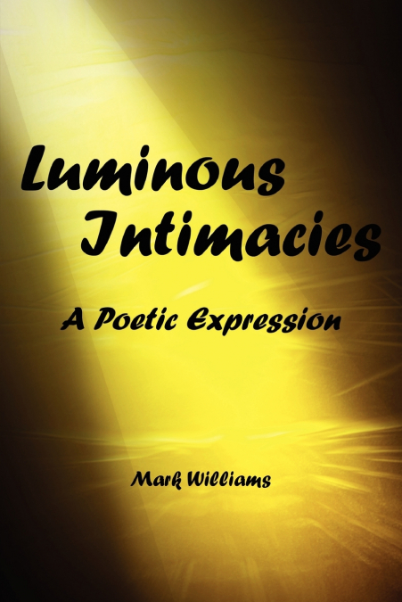 luminous intimacy