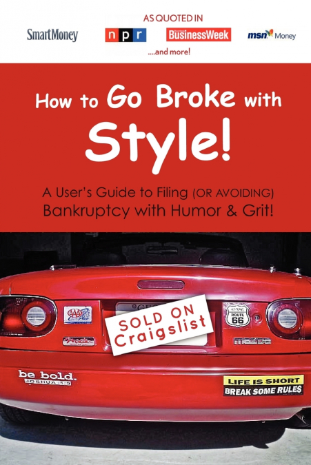 How to Go Broke with Style