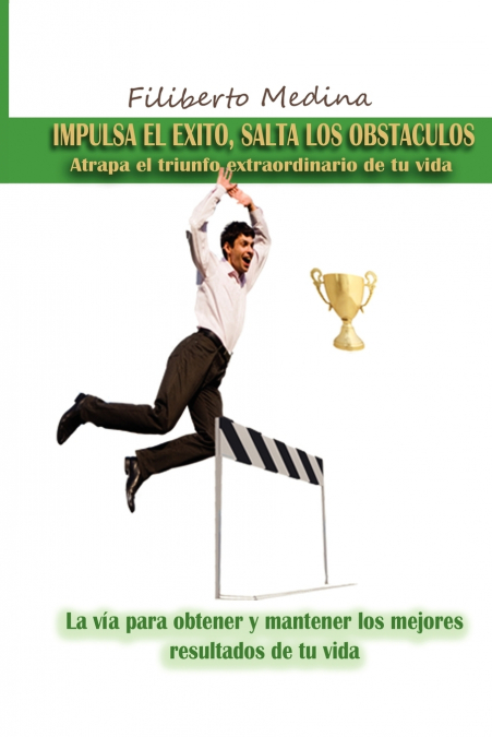 Impulsa el éxito.salta los obstáculos