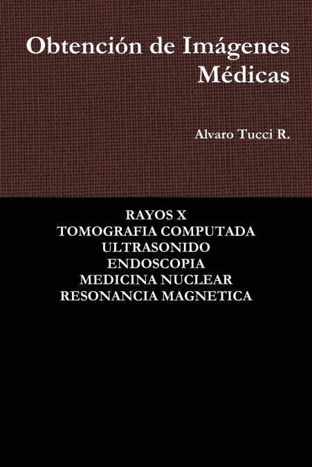 Obtención de Imágenes Médicas