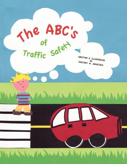 The ABC’s of Traffic Safety