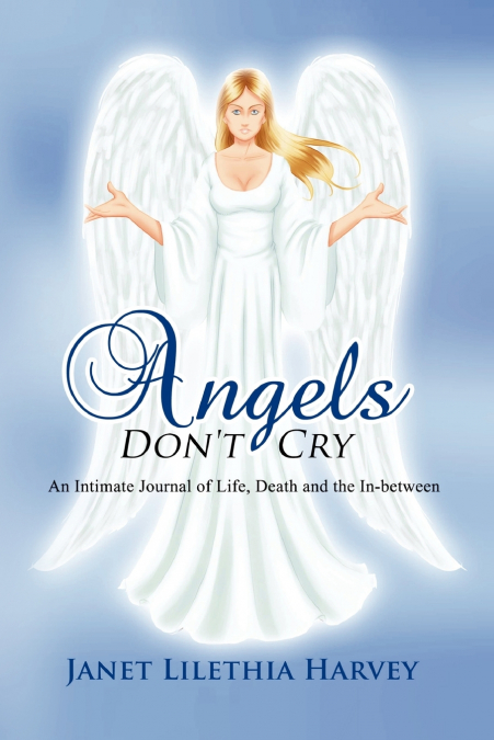 Angels Don’t Cry