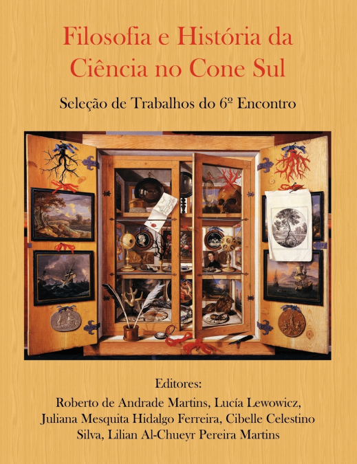 Filosofia e História da Ciência no Cone Sul. Seleção de Trabalhos do 6º Encontro