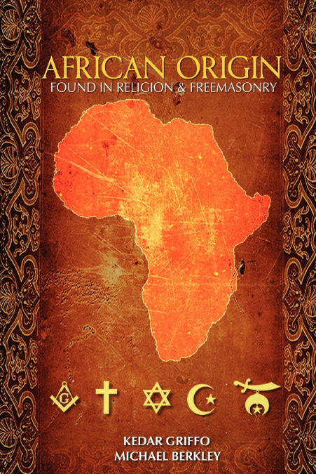 African Origin found in Religion and Freemasonry