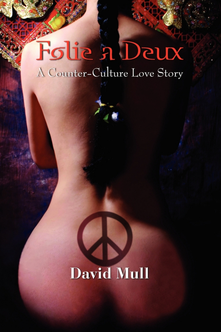 Folie a Deux - A Counter-Culture Love Story