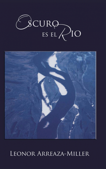 Oscuro Es El Rio