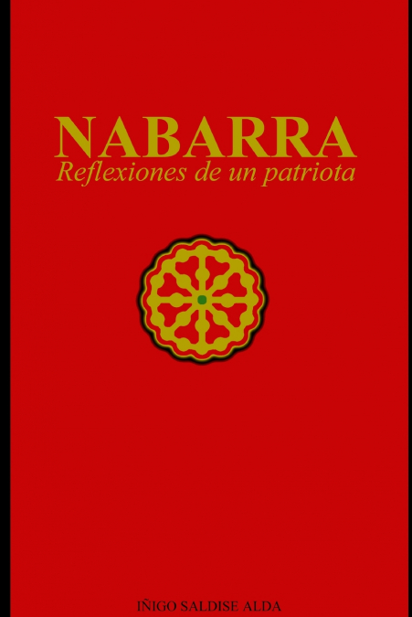 NABARRA; Reflexiones de un patriota