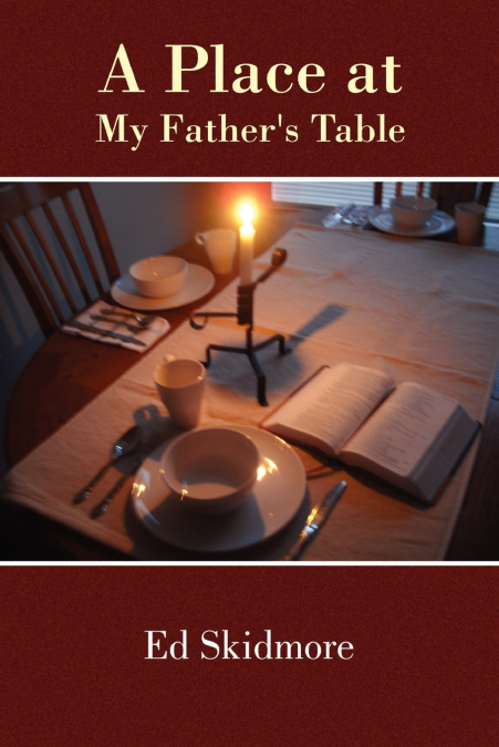 A Place at My Father’s Table