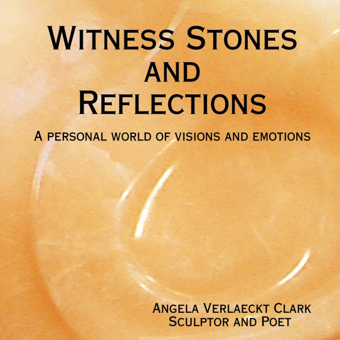 Witness Stones and Reflections