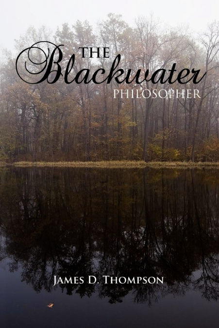 The Blackwater Philosopher