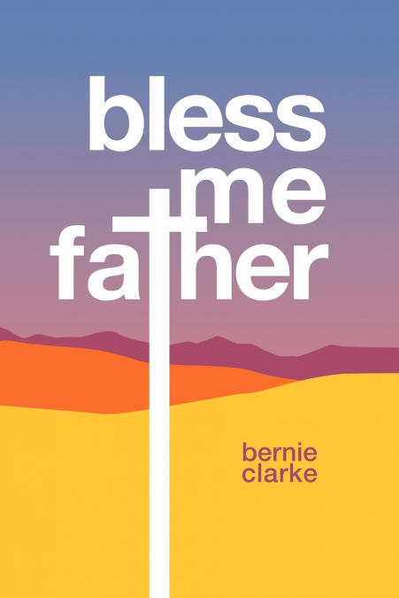 Bless Me Father