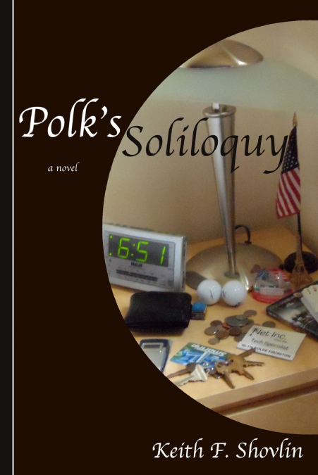 Polk’s Soliloquy