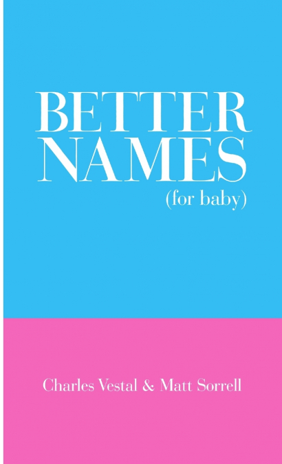 Better Names (for baby)